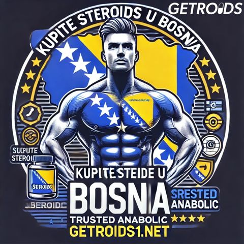 Steroids for sale in Bosnia